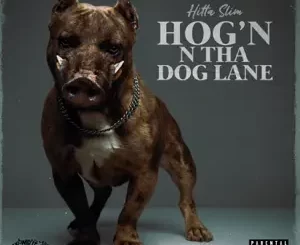 Hogn-N-Tha-Dog-Lane-Hitta-Slim