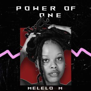 melelo-m-–-power-of-one