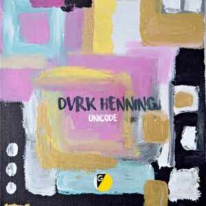 DOWNLOAD-DVRK-Henning-–-Unicode-Original-Mix-–