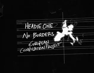 No-Borders-European-Compilation-Project-Headie-One