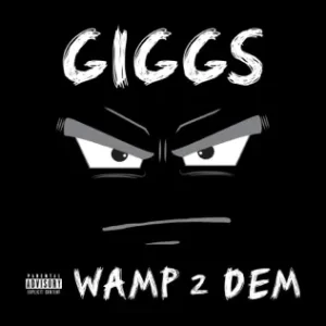 Wamp-2-Dem-Giggs