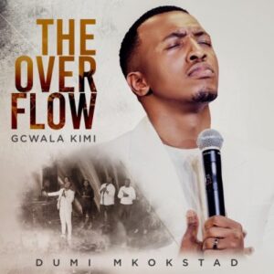 DOWNLOAD-Dumi-Mkokstad-–-Uyalile-Ingelosi-–