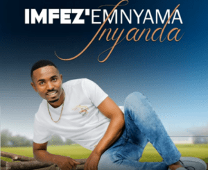 DOWNLOAD-Imfezemnyama-–-Emateksini-–