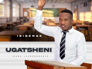 DOWNLOAD-Ugatsheni-–-Isiqenqe-Ft-Kwazi-Nsele-–