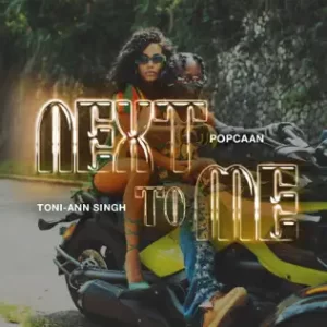 Next-To-Me-feat.-Toni-Ann-Singh-Single-Popcaan