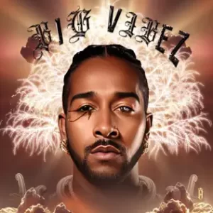 Big Vibez - Single
Omarion