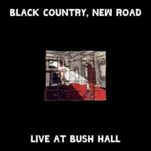 Live at Bush Hall
Black Country, New Road