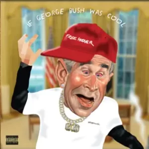 ALBUM: Vic Spencer – If George Bush Was Cool