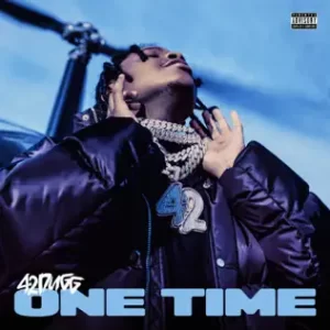 One Time - Single
42 Dugg