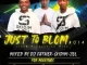 Dj Father, SKiDiM & Zol – Just To Blom #014 Mix