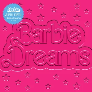 FIFTY FIFTY - Barbie Dreams [From Barbie the album] (feat. Kaliii)