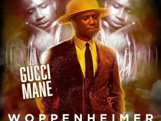 Gucci Mane - Woppenheimer