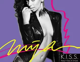 Mýa – K.I.S.S. (Keep It Sexy & Simple)