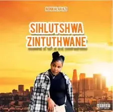 Nonka – Izintuthwane