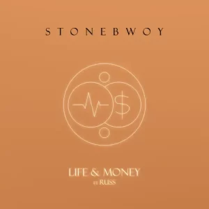 Stonebwoy - Life & Money (Remix) (feat. russ)