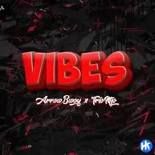 Arrow Bwoy – Vibes ft Trio Mio