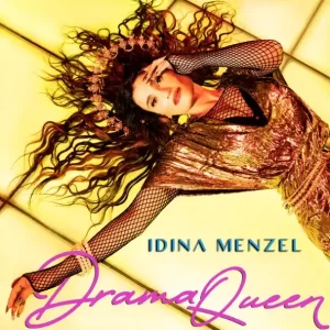 Idina Menzel – Drama Queen