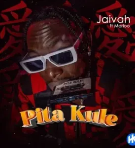 Jaivah – Pita Kule ft Marioo