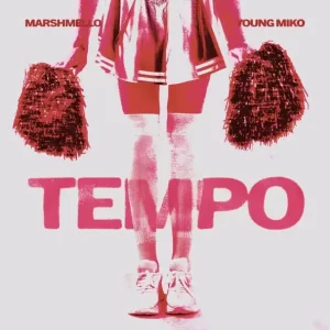 Marshmello - Tempo (feat. Young Miko)