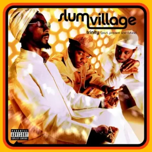 Slum Village – Trinity (Past, Present and Future)