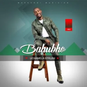 Bahubhe - Ngizobagxoba Bonke