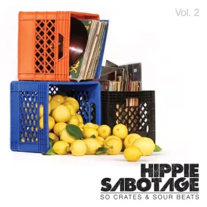 Hippie Sabotage – Vol. 2