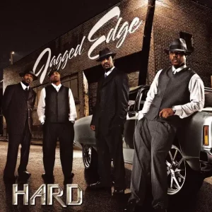 Jagged Edge – Hard