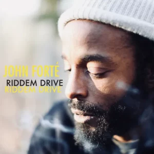 John Forté – Riddem Drive