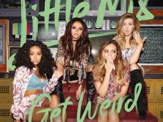 Little Mix – Get Weird (Deluxe Edition)