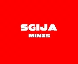 Minz5 & Busta 929 – Sgija ft. Yumbs