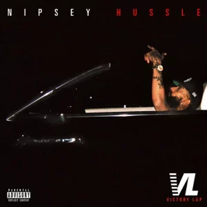 Nipsey Hussle – Victory Lap