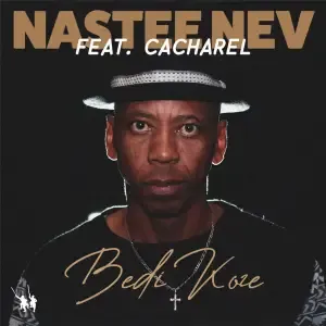 Nastee Nev - Bedi Koze