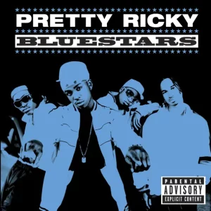 Pretty Ricky – Bluestars