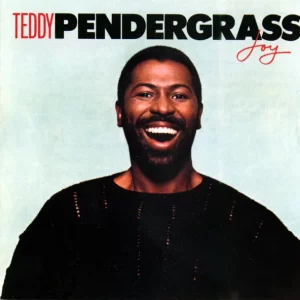 Teddy Pendergrass – Joy