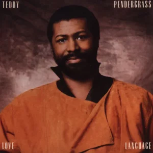 Teddy Pendergrass – Love Language