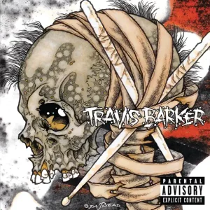 Travis Barker – Give the Drummer Some (Deluxe Version)