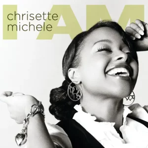 Chrisette Michele – I Am (Bonus Track Version)