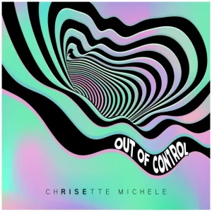 Chrisette Michele – Out of Control