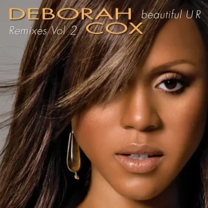 Deborah Cox – Beautiful U R Remixes, Vol. 2