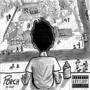 ALBUM: Grip – Porch