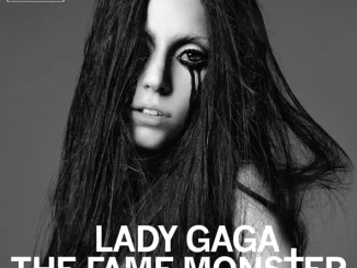 Lady Gaga – The Fame Monster