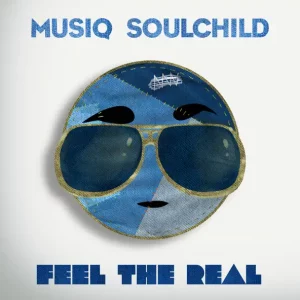 Musiq Soulchild – Feel the Real