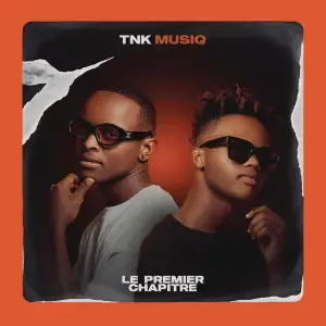 TNK MusiQ - Le Premier Chapitre