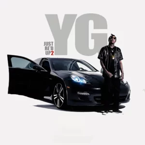 YG – Just Re'd up 2