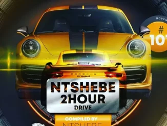 DJ Ntshebe - 2 Hour Drive Episode 101 Mix