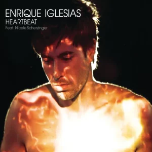 Enrique Iglesias – Heartbeat (feat. Nicole Scherzinger) [Remixes]