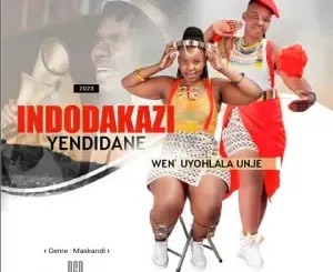 Indodakazi YeNdidane - Ngizoyishukashuka