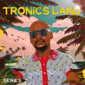 Mr Thela - Tronics Land Series 2