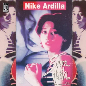 Nike Ardilla – Suara Hatiku