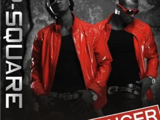 P-Square – Danger